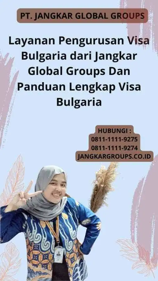 Layanan Pengurusan Visa Bulgaria dari Jangkar Global Groups