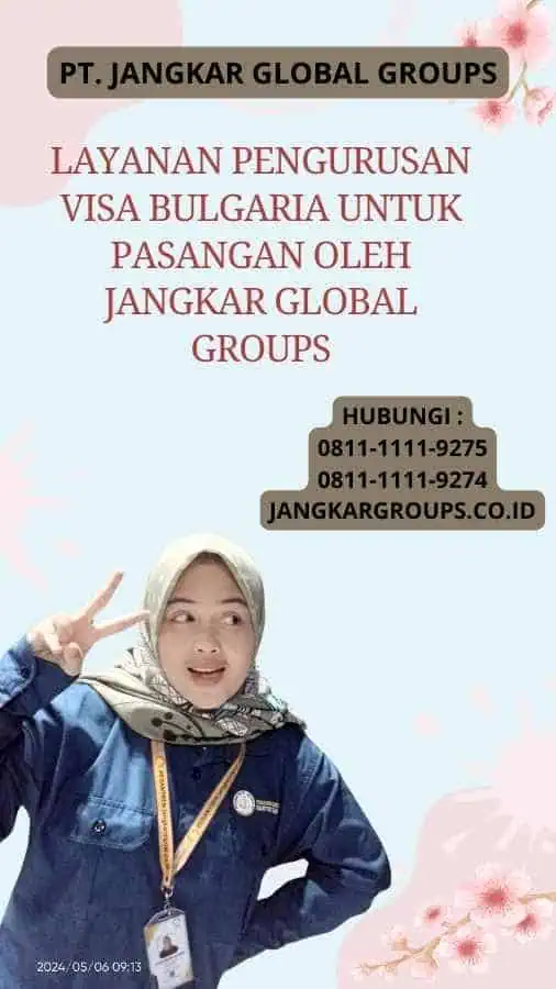 Layanan Pengurusan Visa Bulgaria untuk Pasangan oleh Jangkar Global Groups