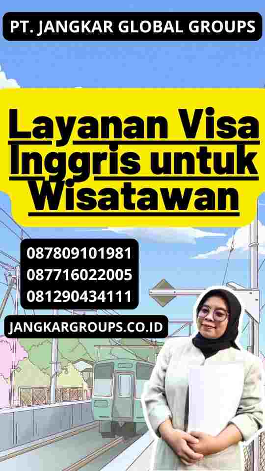 Layanan Visa Inggris untuk Wisatawan