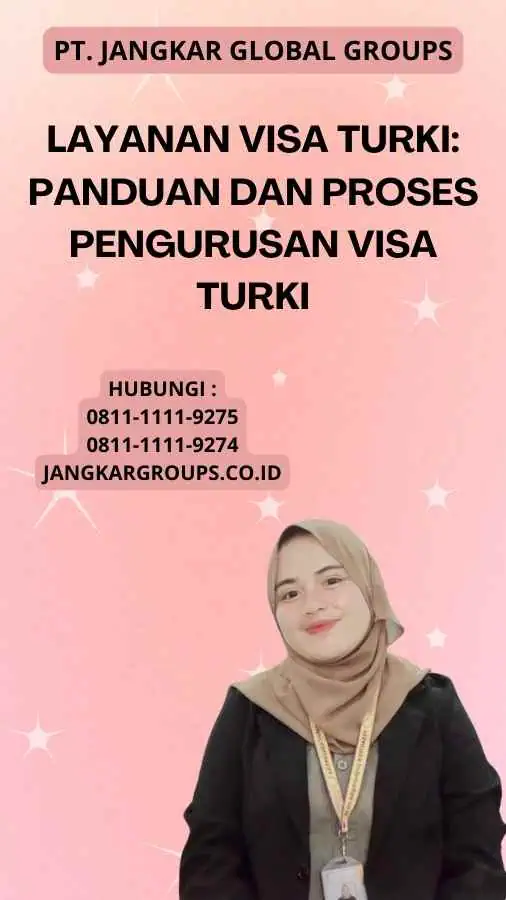 Layanan Visa Turki: Panduan dAN Proses Pengurusan Visa Turki