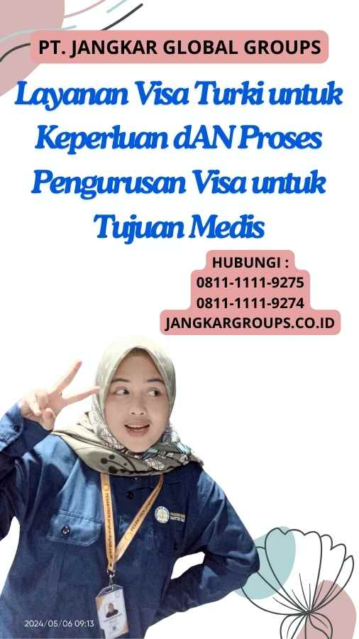 Layanan Visa Turki untuk Keperluan dAN Proses Pengurusan Visa untuk Tujuan Medis