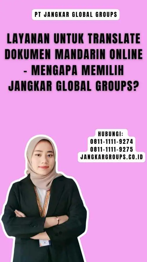 Layanan untuk Translate Dokumen Mandarin Online - Mengapa Memilih Jangkar Global Groups