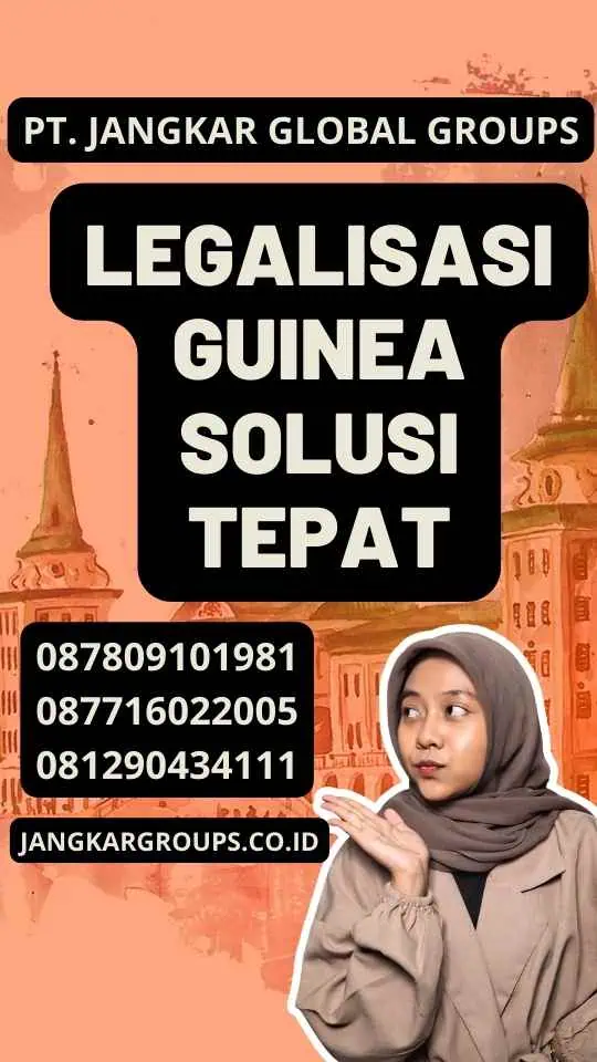 Legalisasi Guinea Solusi Tepat