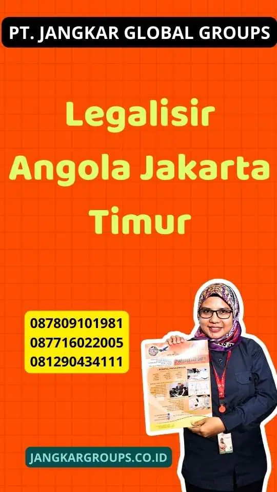 Legalisir Angola Jakarta Timur