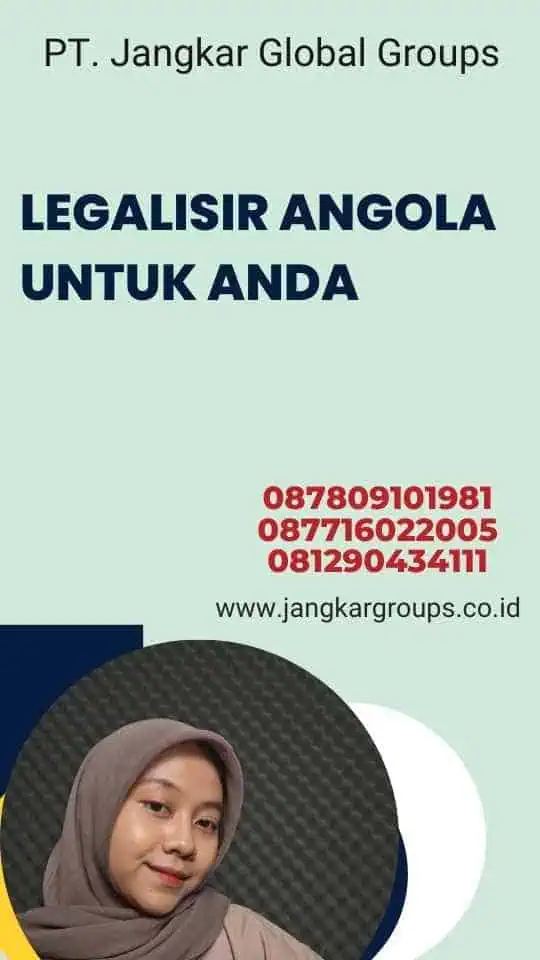 Legalisir Angola Untuk Anda