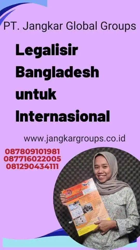 Legalisir Bangladesh untuk Internasional