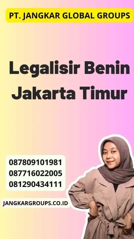 Legalisir Benin Jakarta Timur