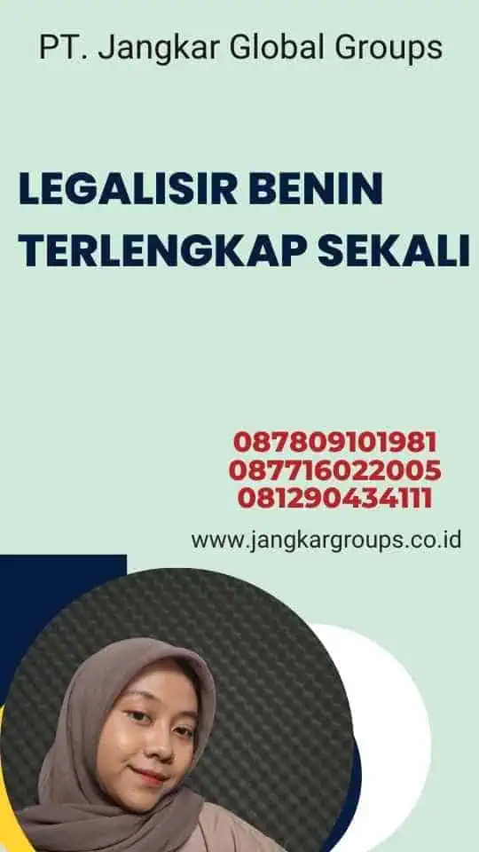 Legalisir Benin Terlengkap Sekali