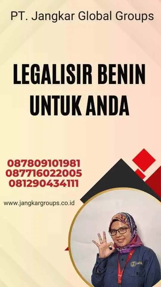 Legalisir Benin Untuk Anda