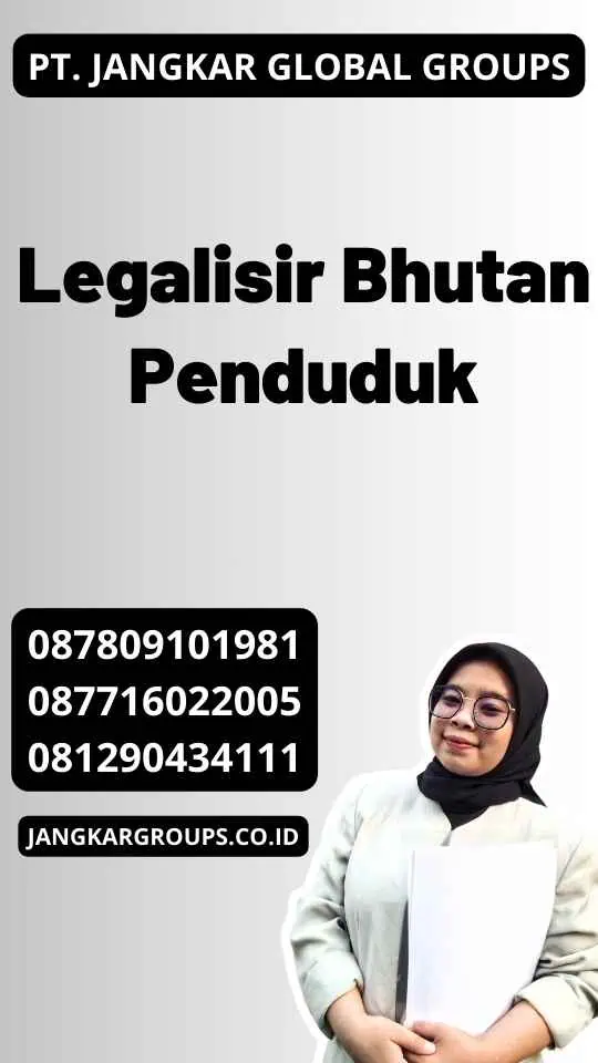 Legalisir Bhutan Penduduk