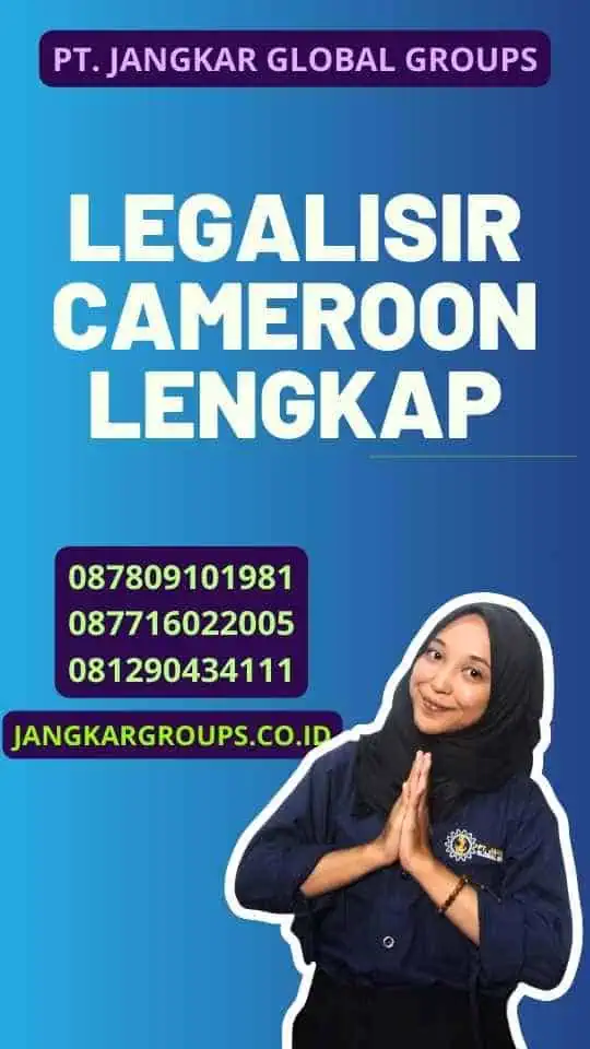 Legalisir Cameroon Lengkap