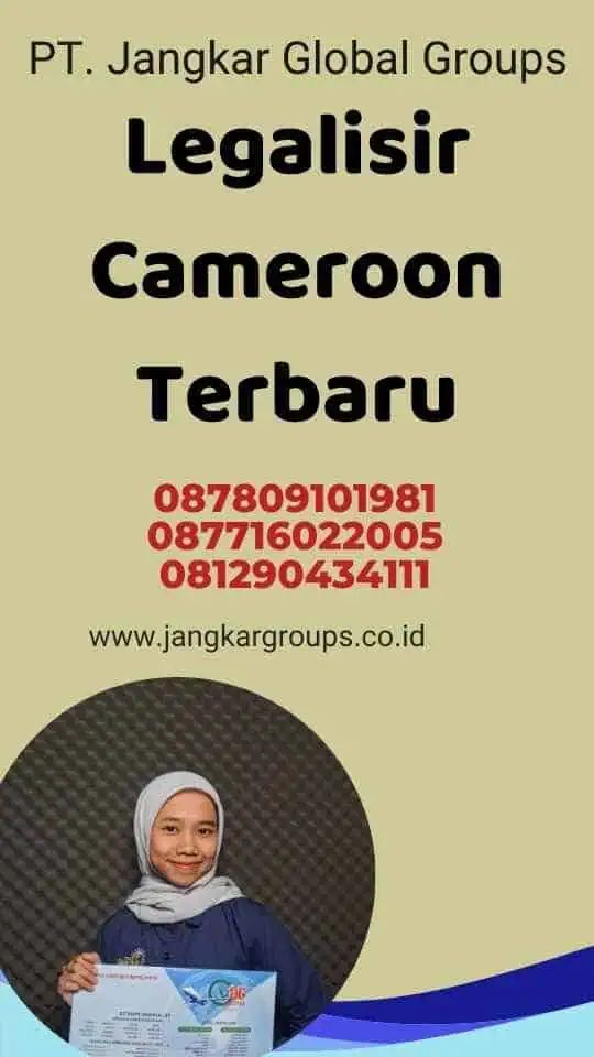 Legalisir Cameroon Terbaru