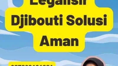 Legalisir Djibouti Solusi Aman