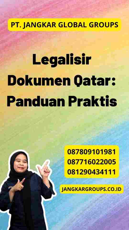 Legalisir Dokumen Qatar: Panduan Praktis