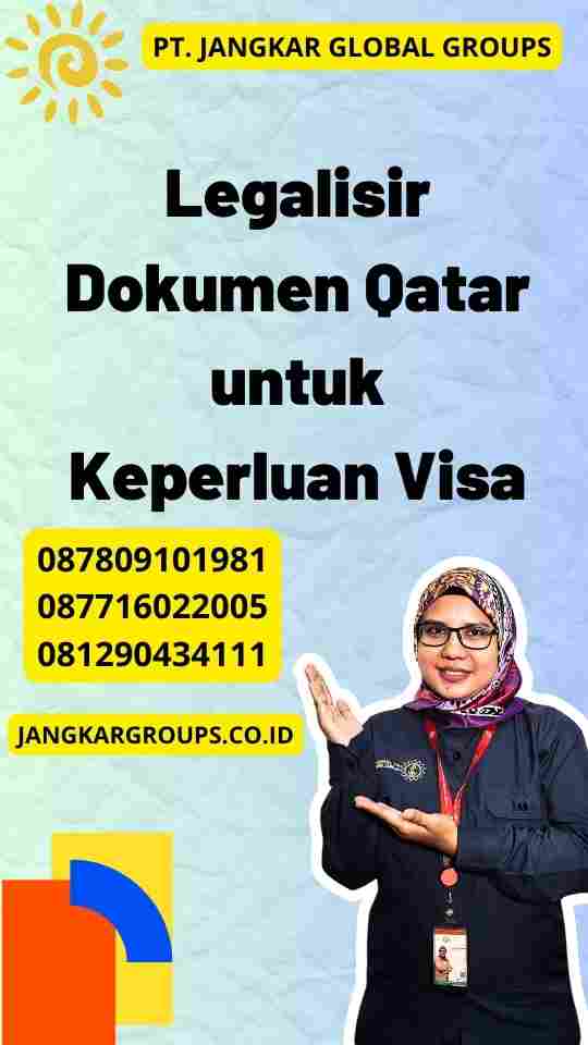 Legalisir Dokumen Qatar untuk Keperluan Visa