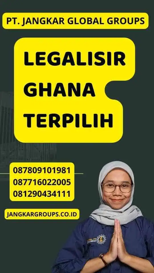 Legalisir Ghana Terpilih