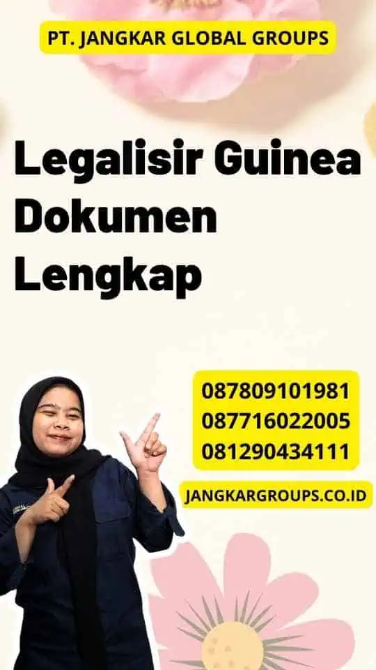 Legalisir Guinea Dokumen Lengkap