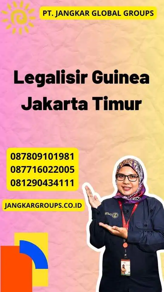 Legalisir Guinea Jakarta Timur