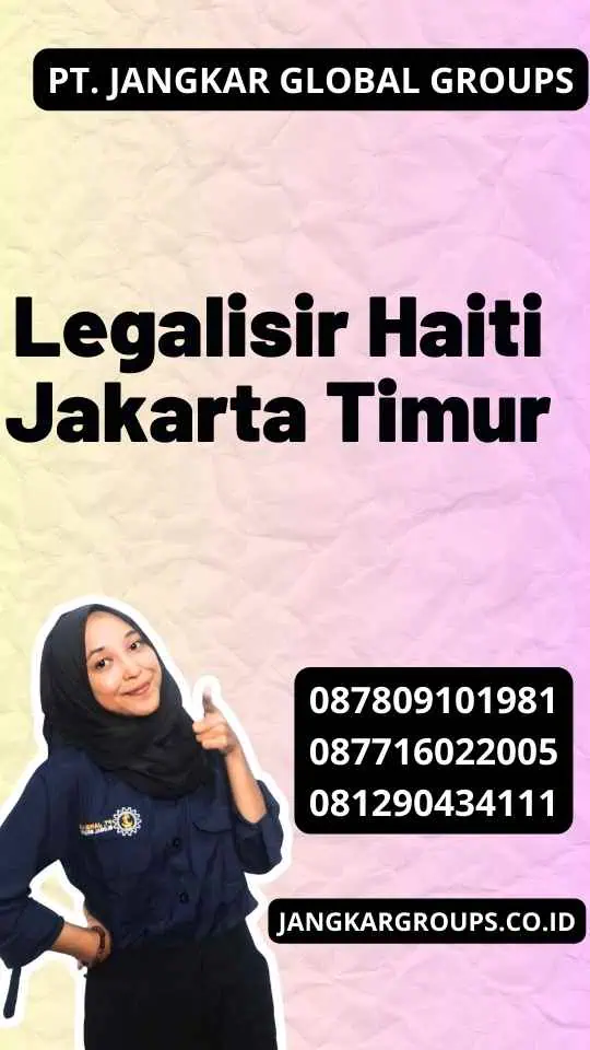 Legalisir Haiti Jakarta Timur