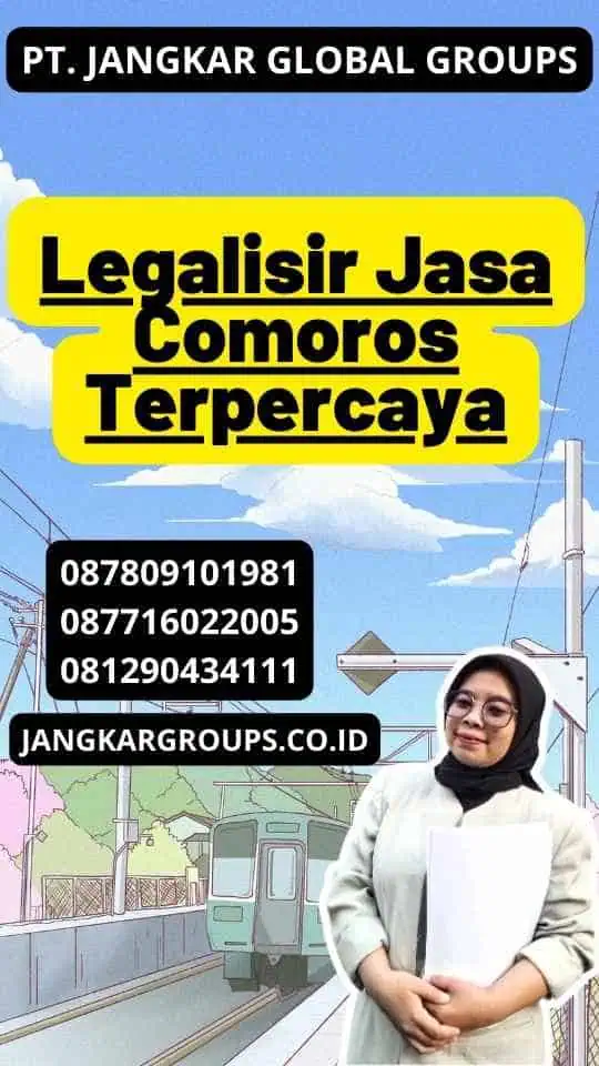 Legalisir Jasa Comoros Terpercaya