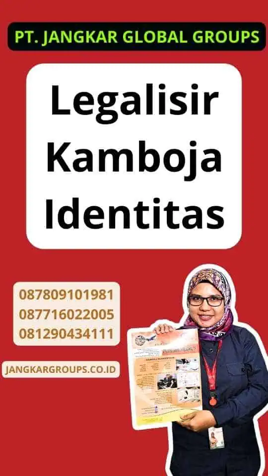 Legalisir Kamboja Identitas