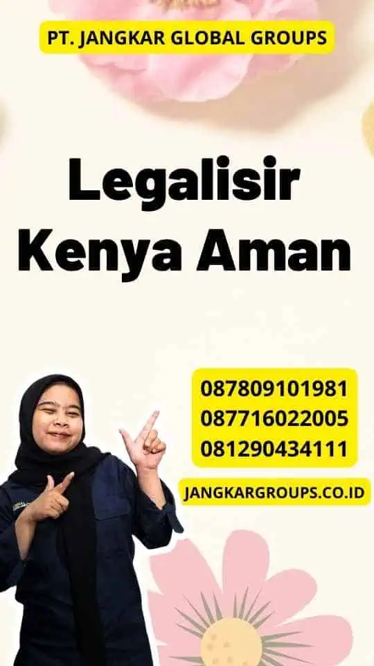 Legalisir Kenya Aman