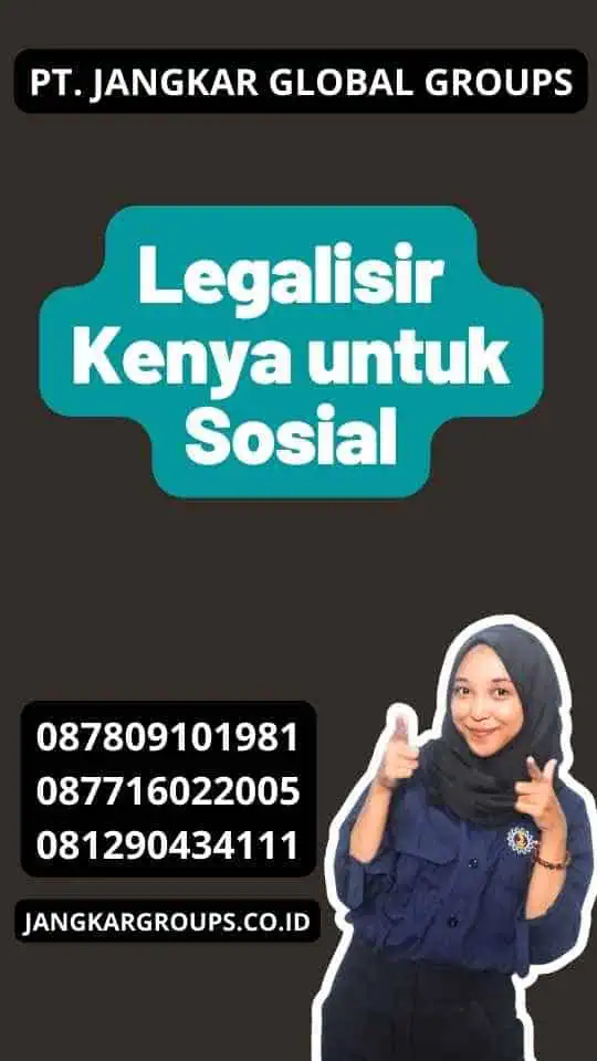 Legalisir Kenya untuk Sosial