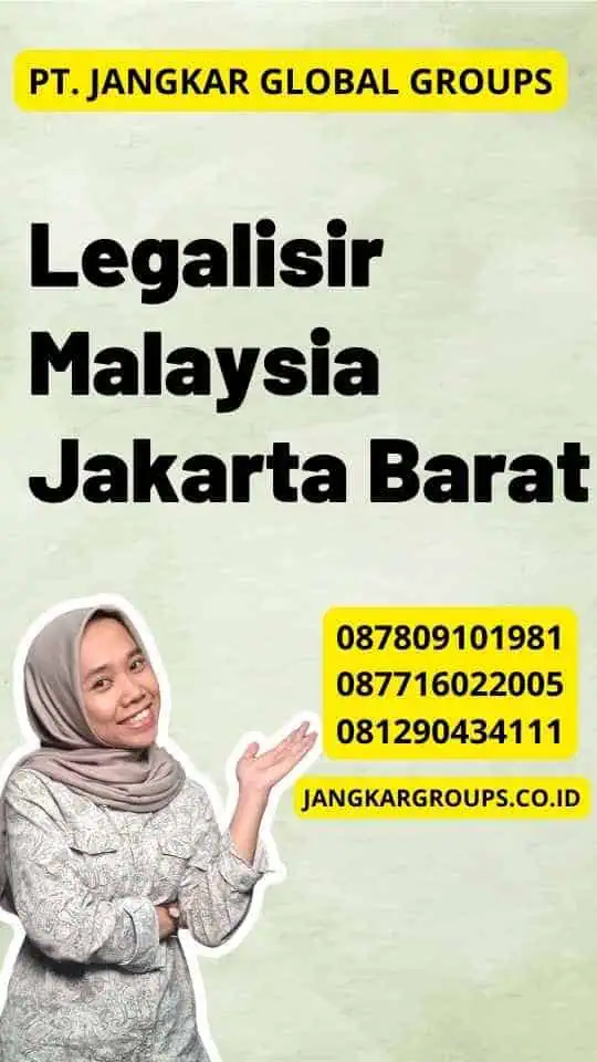 Legalisir Malaysia Jakarta Barat