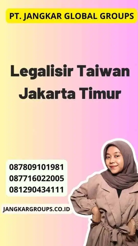 Legalisir Taiwan Jakarta Timur