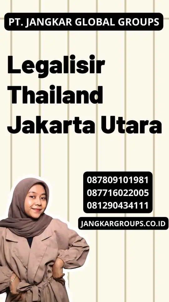 Legalisir Thailand Jakarta Utara