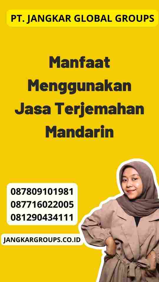 Manfaat Menggunakan Jasa Terjemahan Mandarin