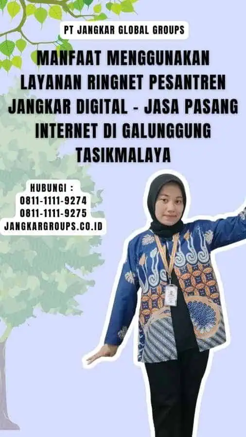 Manfaat Menggunakan Layanan RingNet Pesantren Jangkar Digital - Jasa Pasang Internet di Galunggung Tasikmalaya