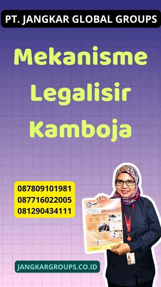 Mekanisme Legalisir Kamboja