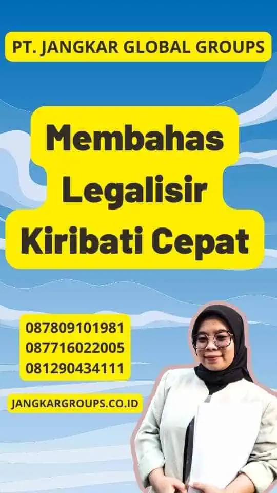 Membahas Legalisir Kiribati Cepat