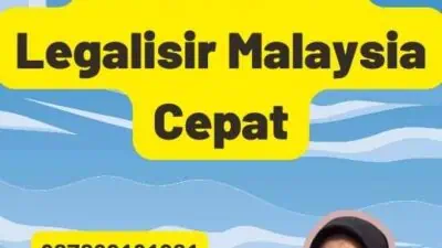 Membahas Legalisir Malaysia Cepat