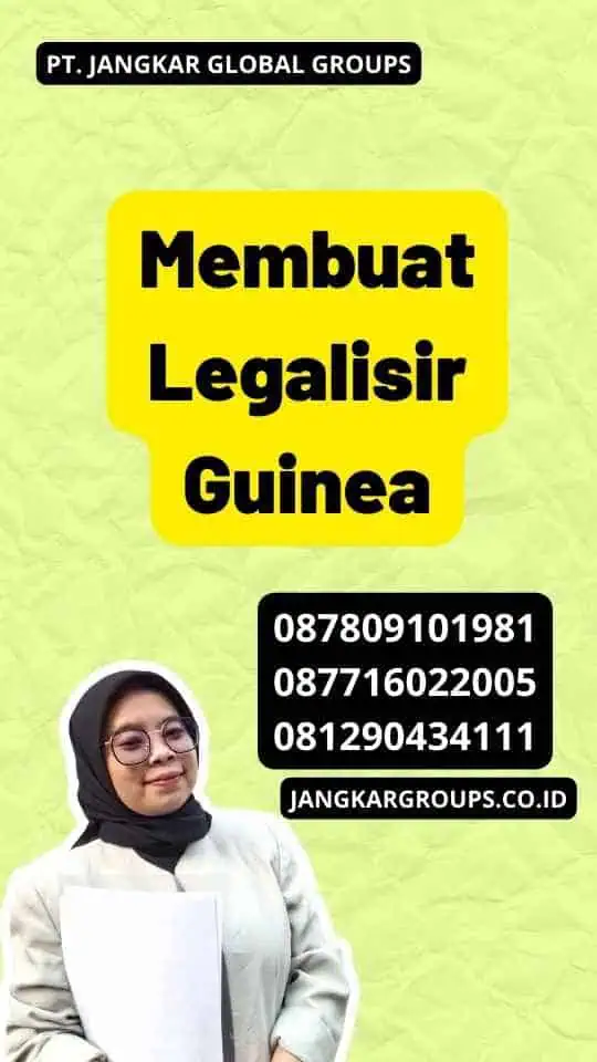 Membuat Legalisir Guinea