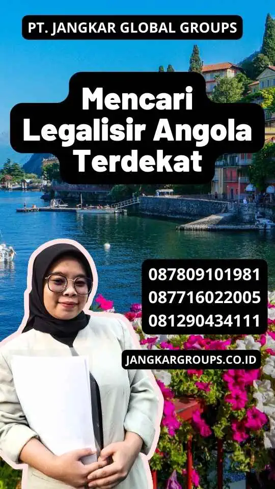 Mencari Legalisir Angola Terdekat