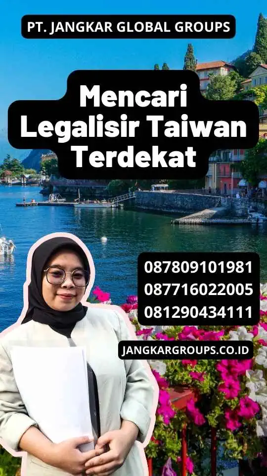 Mencari Legalisir Taiwan Terdekat