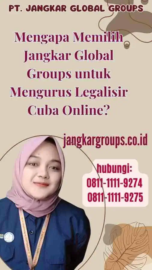 Mengapa Memilih Jangkar Global Groups untuk Mengurus Legalisir Cuba Online