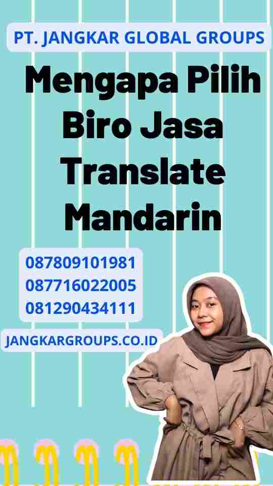 Mengapa Pilih Biro Jasa Translate Mandarin