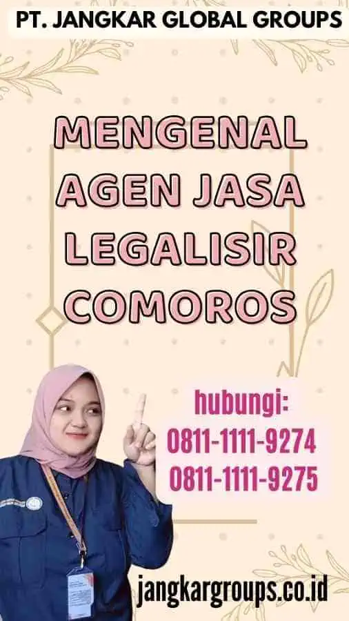 Mengenal Agen Jasa Legalisir Comoros