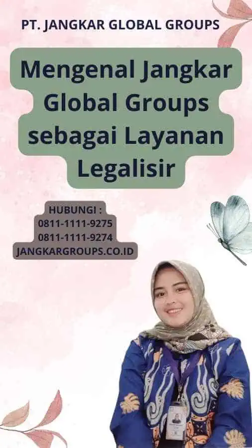 Mengenal Jangkar Global Groups sebagai Layanan Legalisir