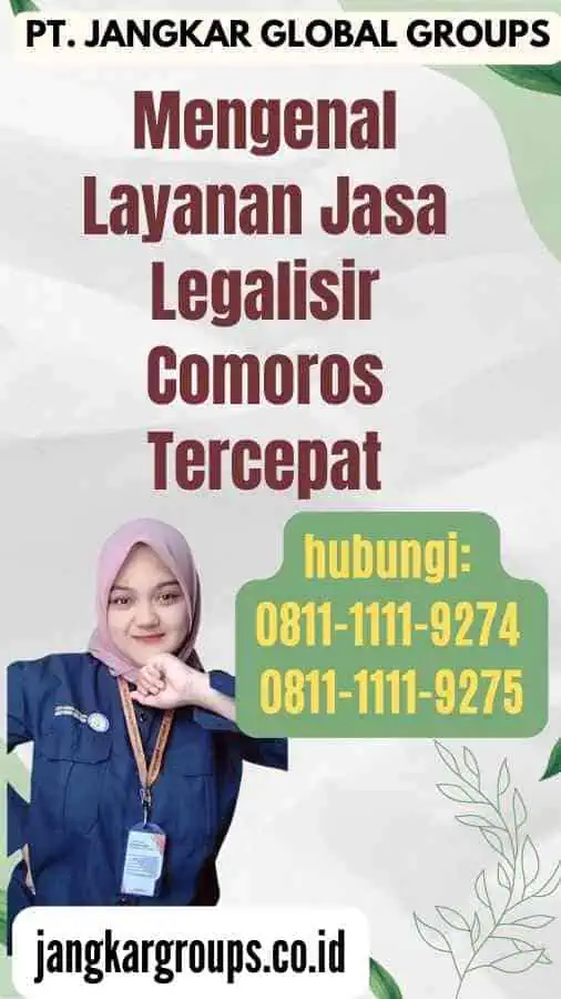 Mengenal Layanan Jasa Legalisir Comoros Tercepat