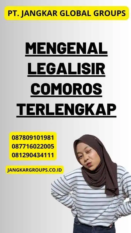 Mengenal Legalisir Comoros Terlengkap