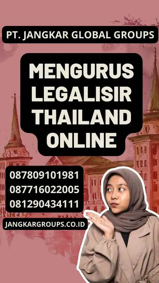 Mengurus Legalisir Thailand Online