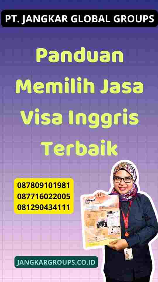 Panduan Memilih Jasa Visa Inggris Terbaik