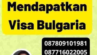 Panduan Singkat Mendapatkan Visa Bulgaria