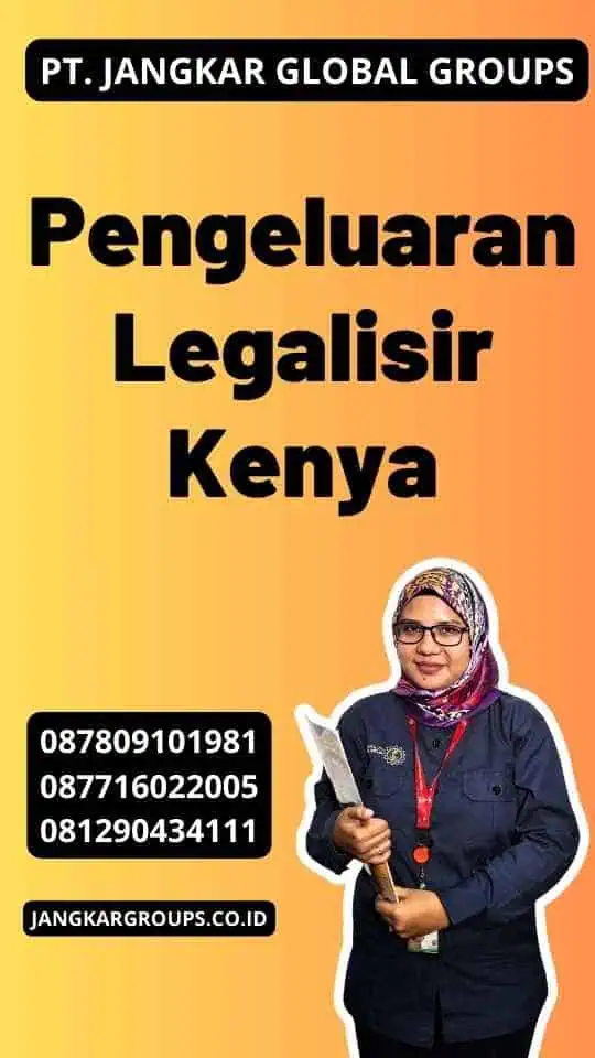 Pengeluaran Legalisir Kenya