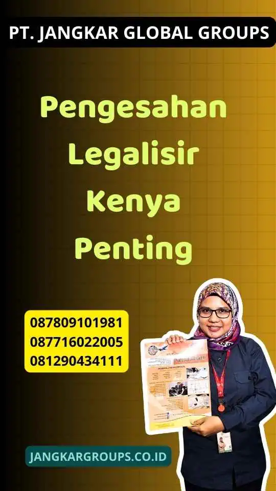 Pengesahan Legalisir Kenya Penting