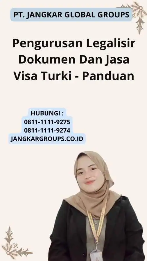 Pengurusan Legalisir Dokumen Dan Jasa Visa Turki - Panduan